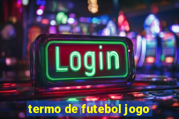 termo de futebol jogo